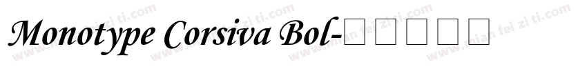Monotype Corsiva Bol字体转换